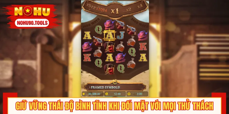 Bình tĩnh quyết định chính xác, giảm sai lầm tối đaBình tĩnh quyết định chính xác, giảm sai lầm tối đa