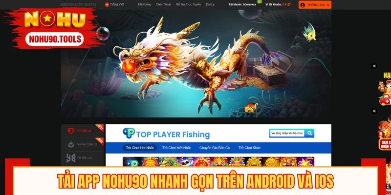 Tải app NOHU90 nhanh gọn trên Android và iOS cho người mới